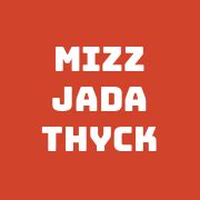 mizz jada thyck|Mizz Jadathyck (@MizzJadathyck) .